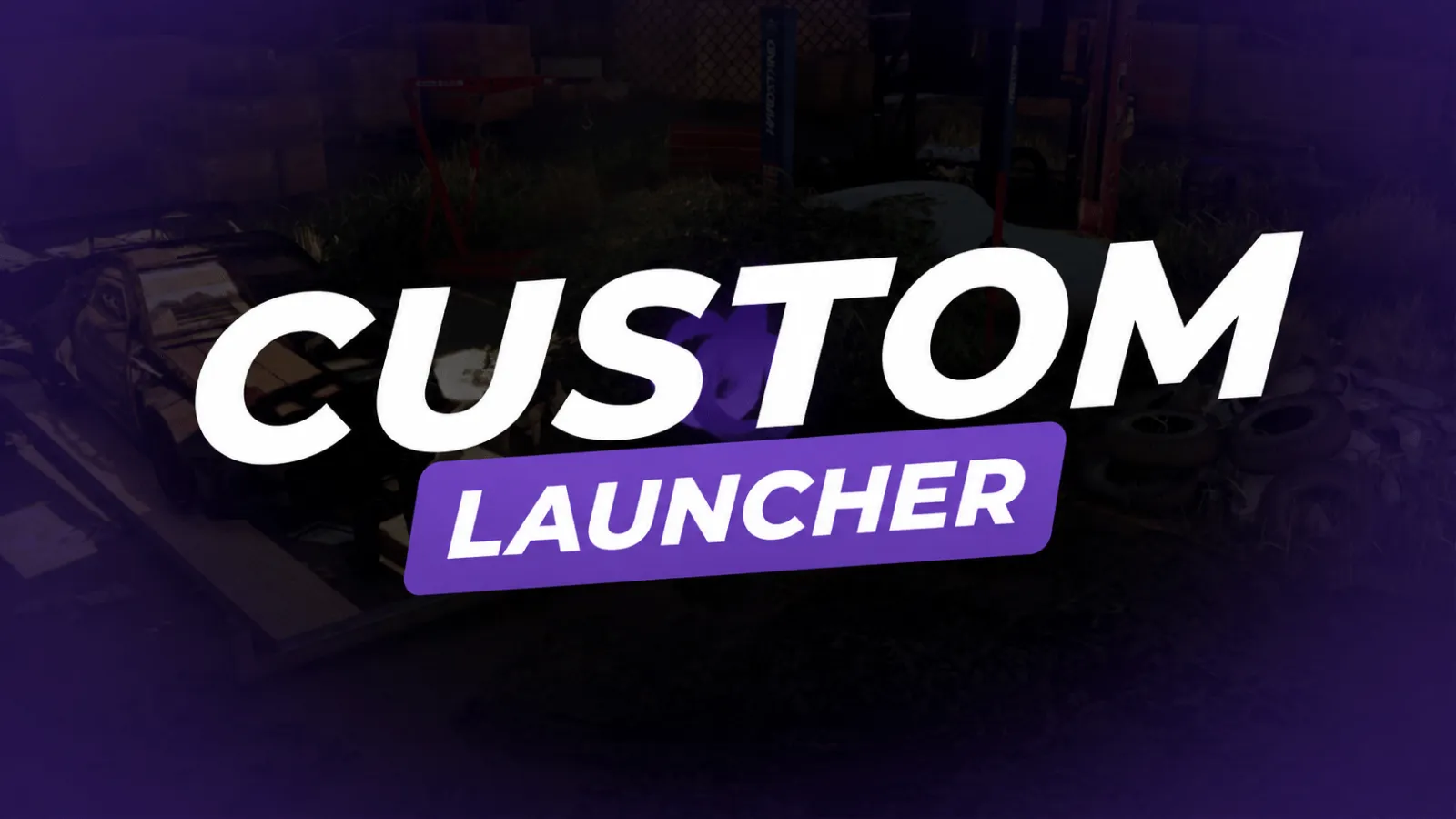 Custom Launcher